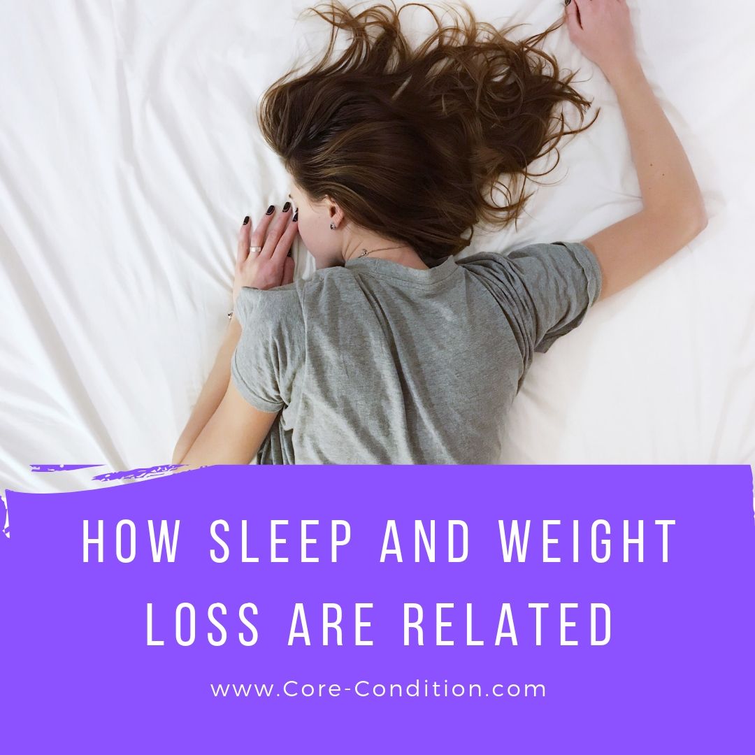 How Sleep and Weight Loss Are Related