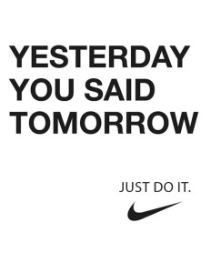 Just do it