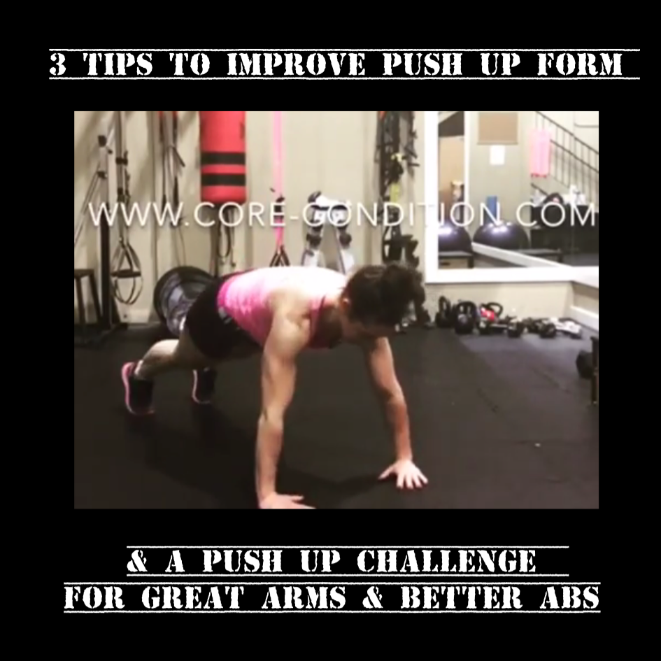 3 Tips to Improve Your Push Up Form A Push Up Challenge For
